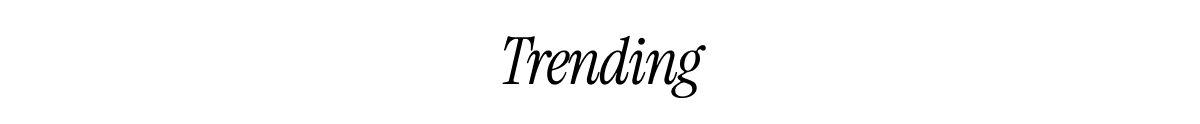 TRENDING
