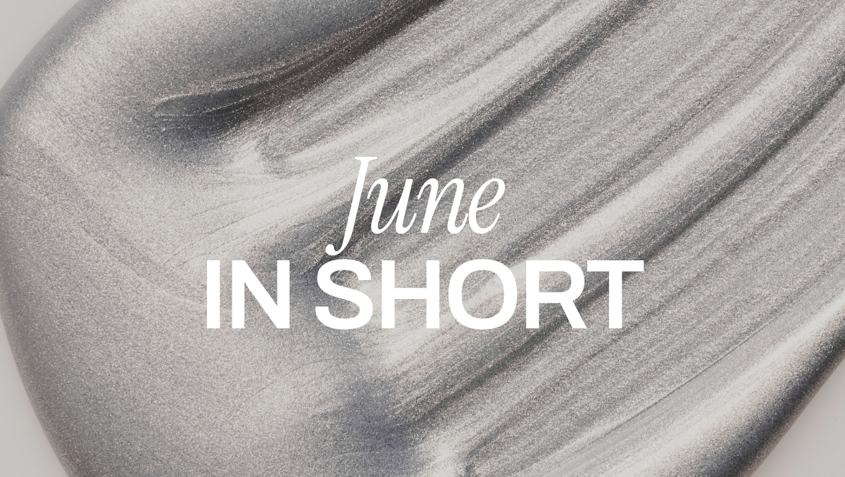 JUNE IN SHORT