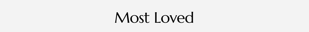 MOST LOVED