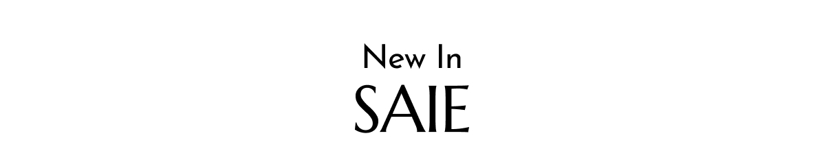 NEW IN SAIE
