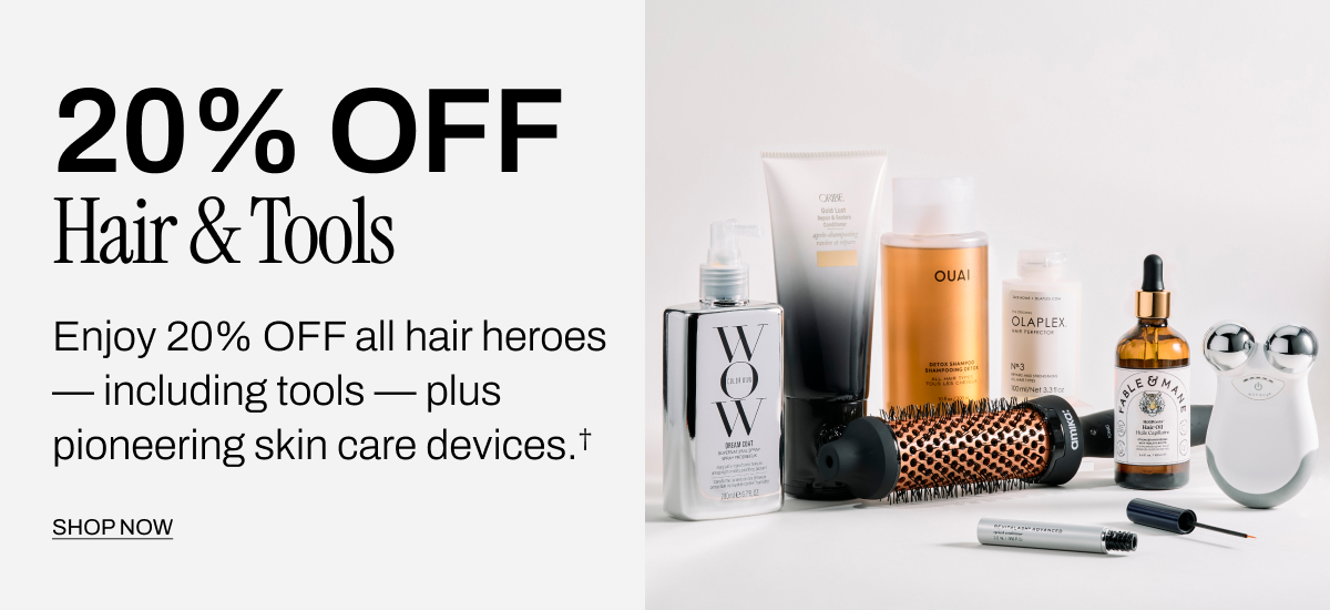 20% OFF HAIR & TOOLS