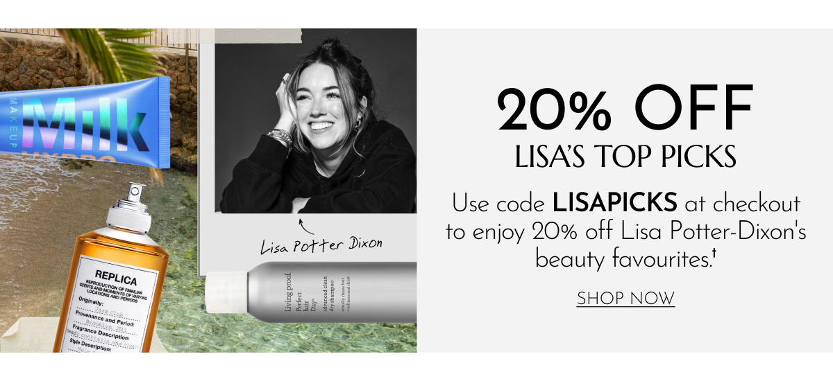 20% OFF LISA'S TOP PICKS