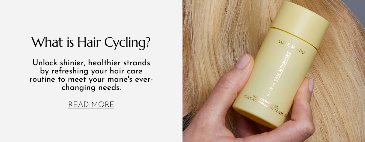 WHAT IS HAIR CYCLING?
