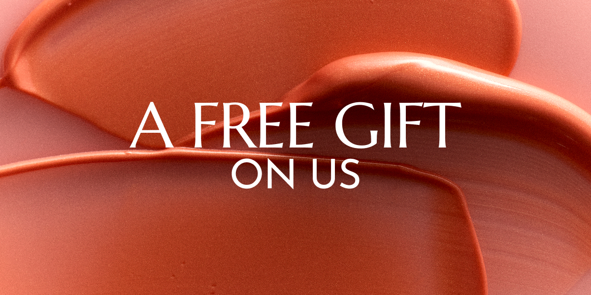 A FREE GIFT ON US