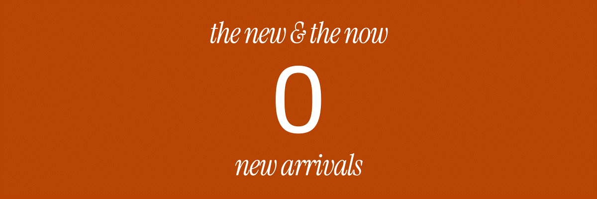 THE NEW & THE NOW