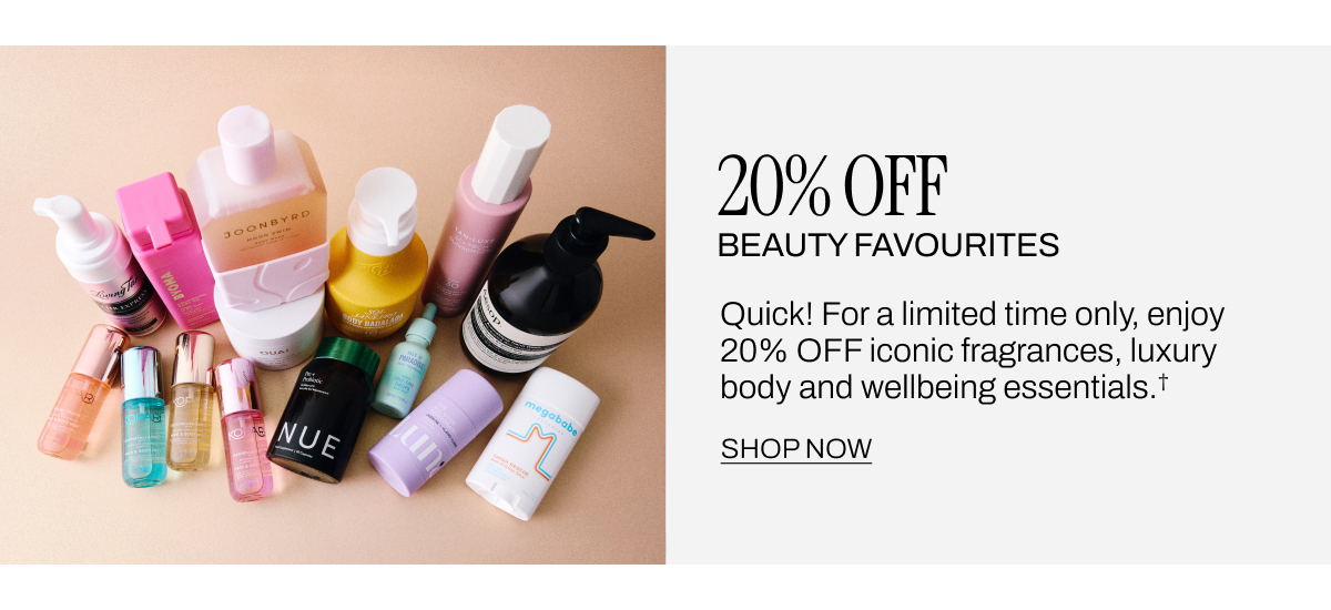 20% OFF BEAUTY FAVOURITES