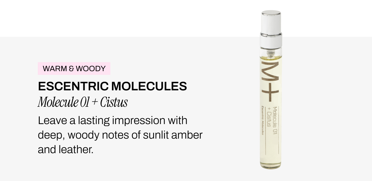 ESCENTRIC MOLECULES