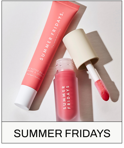 SUMMER FRIDAYS