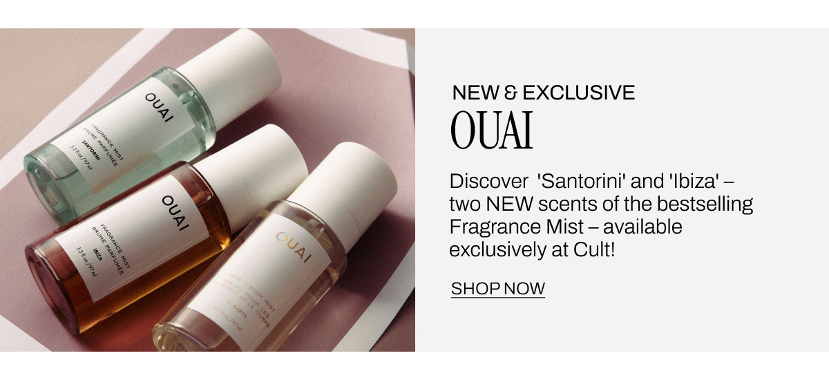 NEW AND EXCLUSIVE OUAI