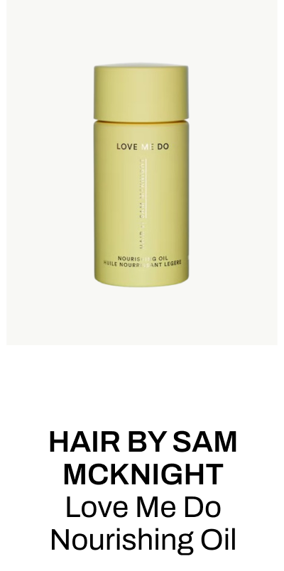 HAIR BY SAM MCKNIGHT Love Me Do Nourishing Oil