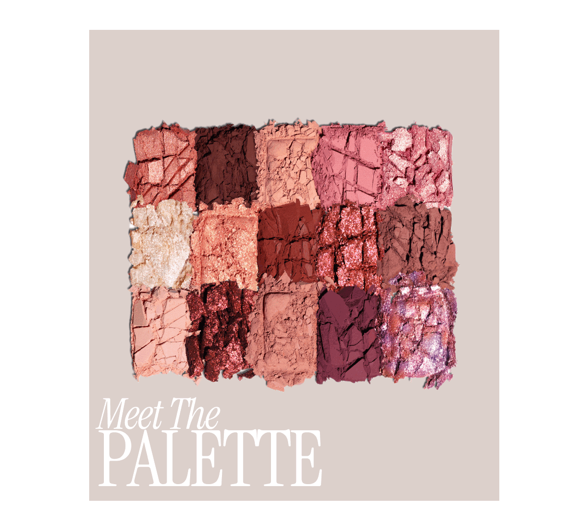 MEET THE PALETTE