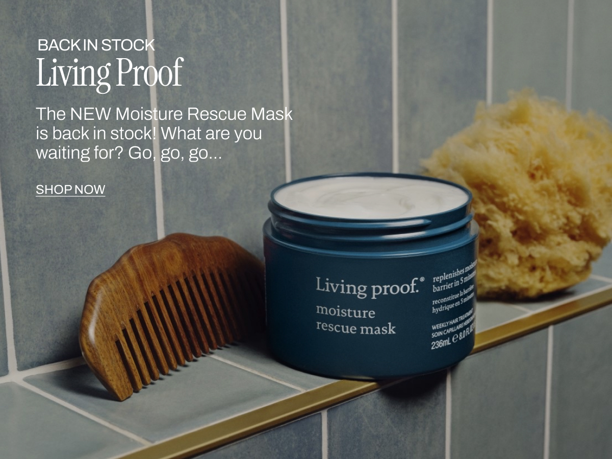 BACK IN STOCK LIVING PROOF
