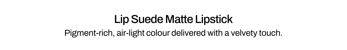 Lip Suede Matte Lipstick
