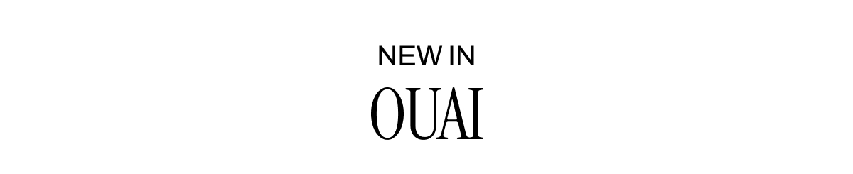 NEW IN OUAI
