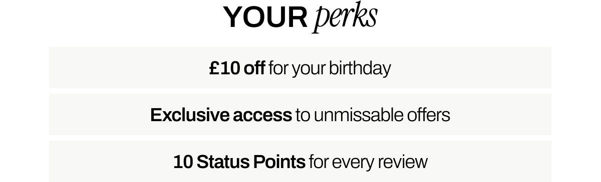 YOUR PERKS