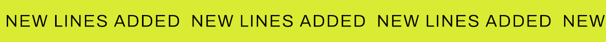 NEW LINES ADDED