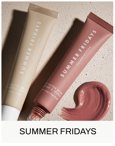 SUMMER FRIDAYS