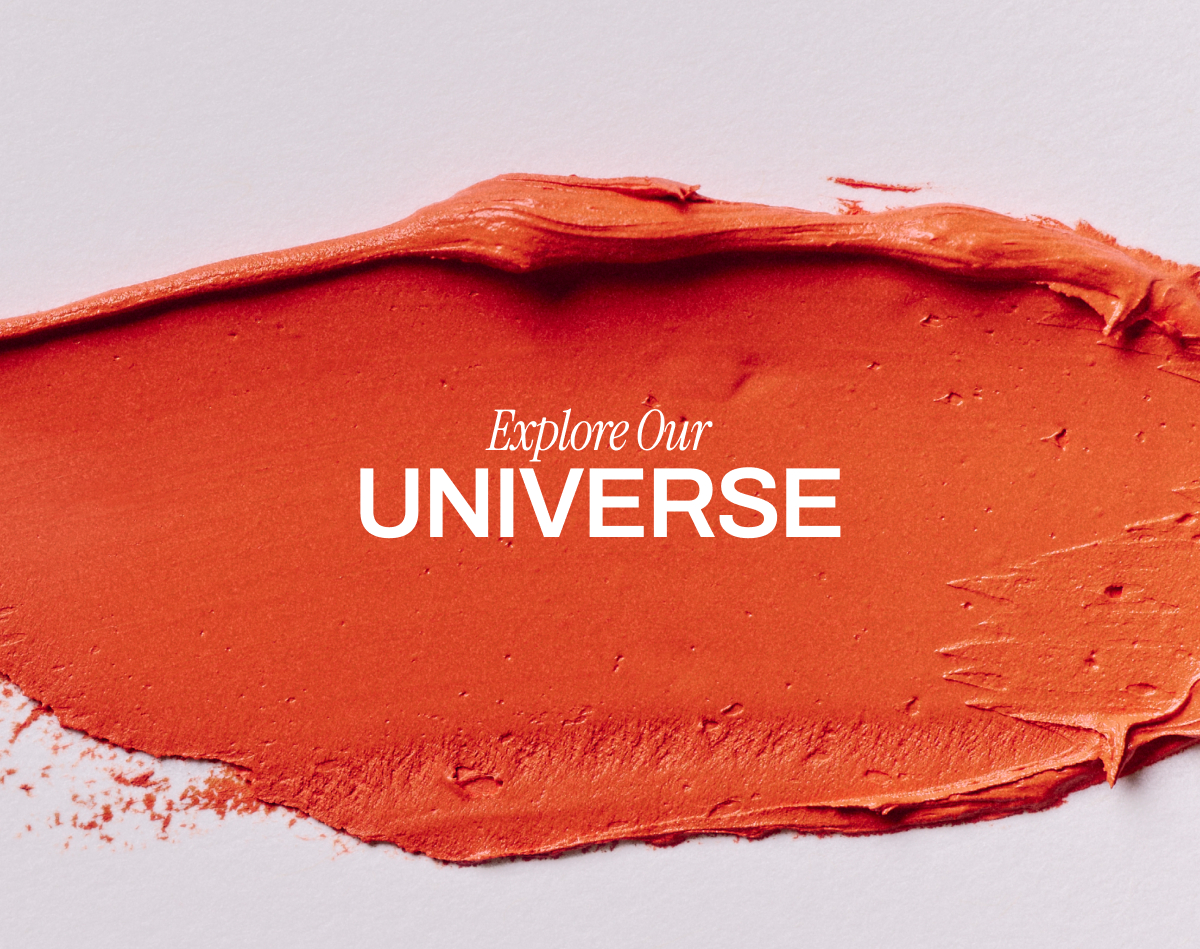 EXPLORE OUR UNIVERSE