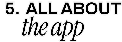 ALL ABOUT THE APP