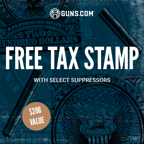 Free Tax Stamp with Select Suppressors at 206 dollar value