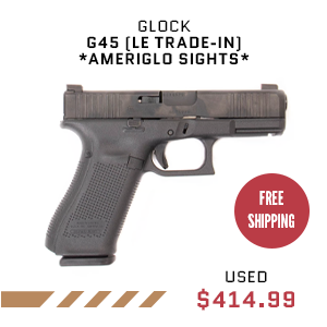 GLOCK G45 (LE TRADE-IN) *AMERIGLO SIGHTS*
