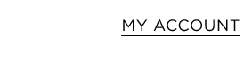 MY ACCOUNT
