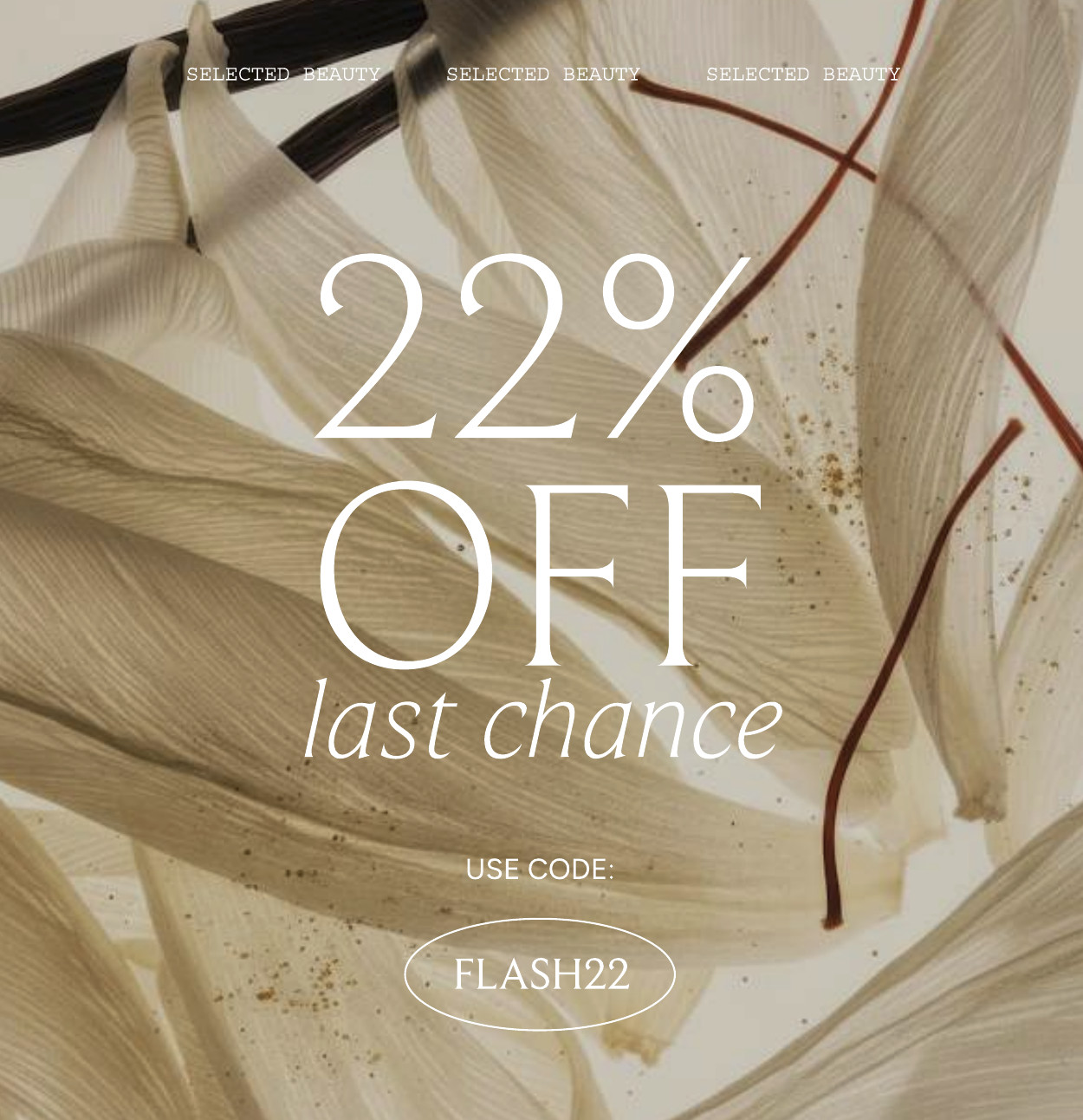 Last Chance 22 Percent Off selected