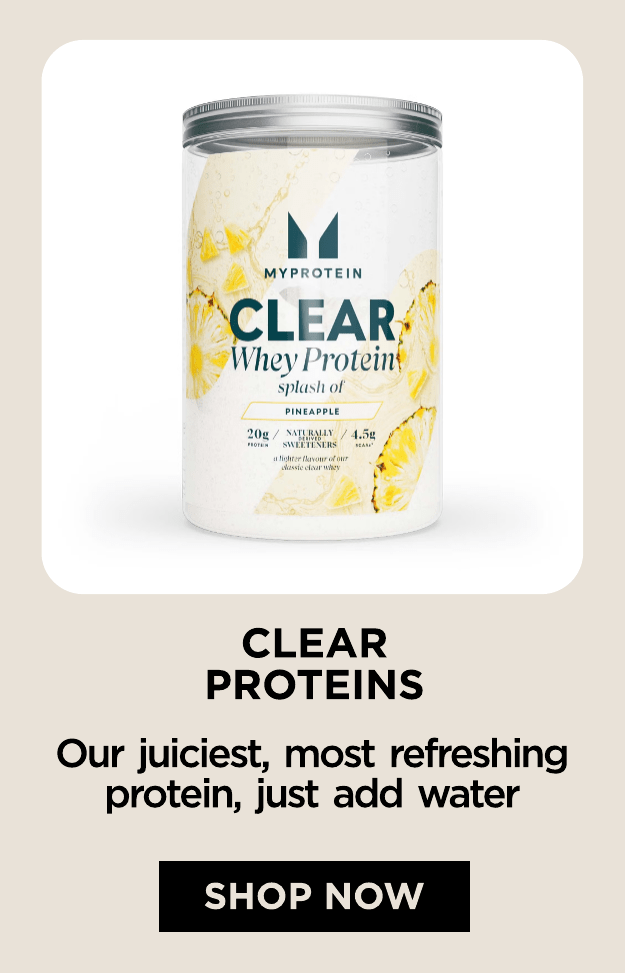 Clear Proteins