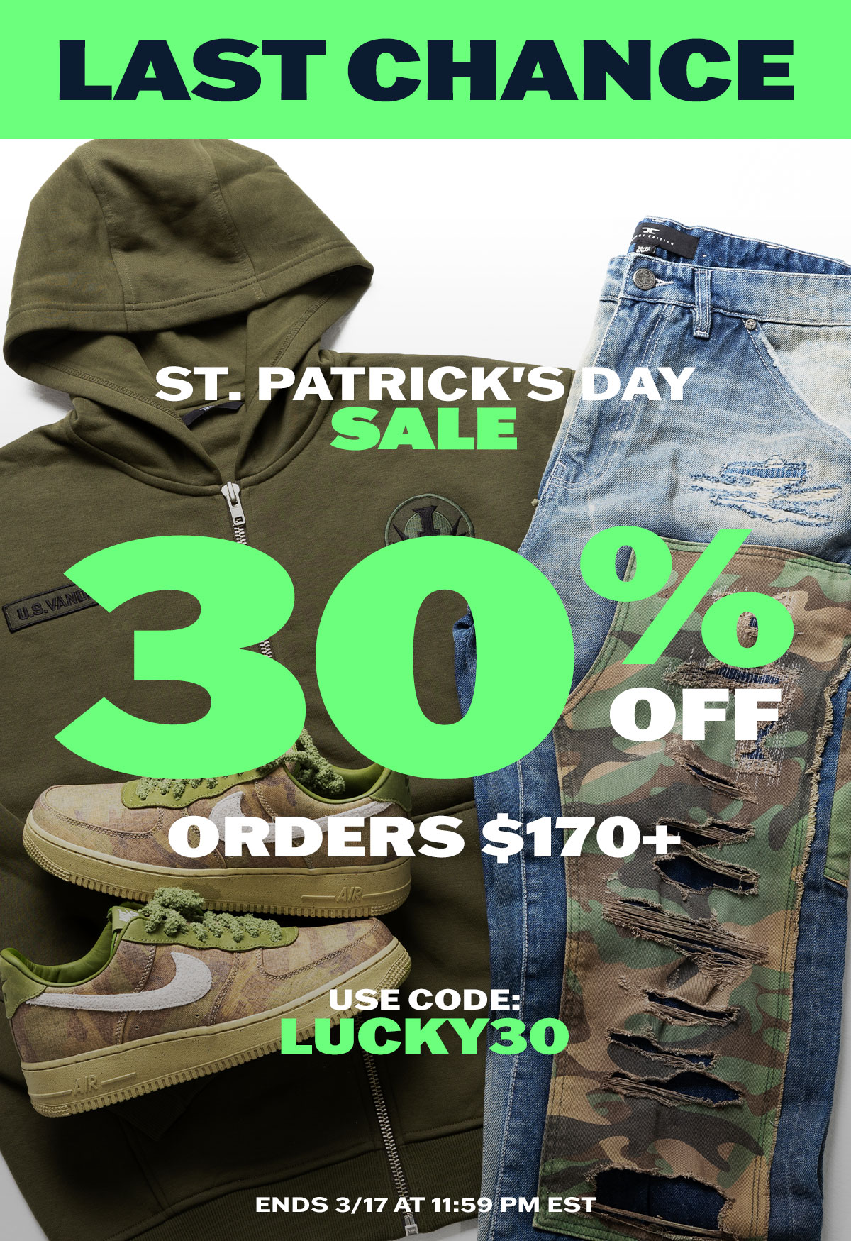 St. Patrick's Day Sale 30% off orders $170+ with code LUCKY30