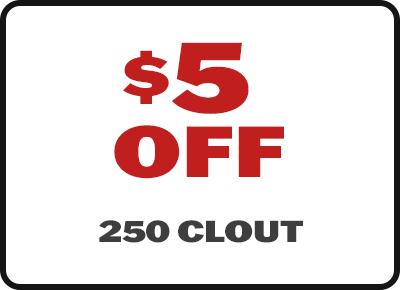 $5 off: 250 Clout