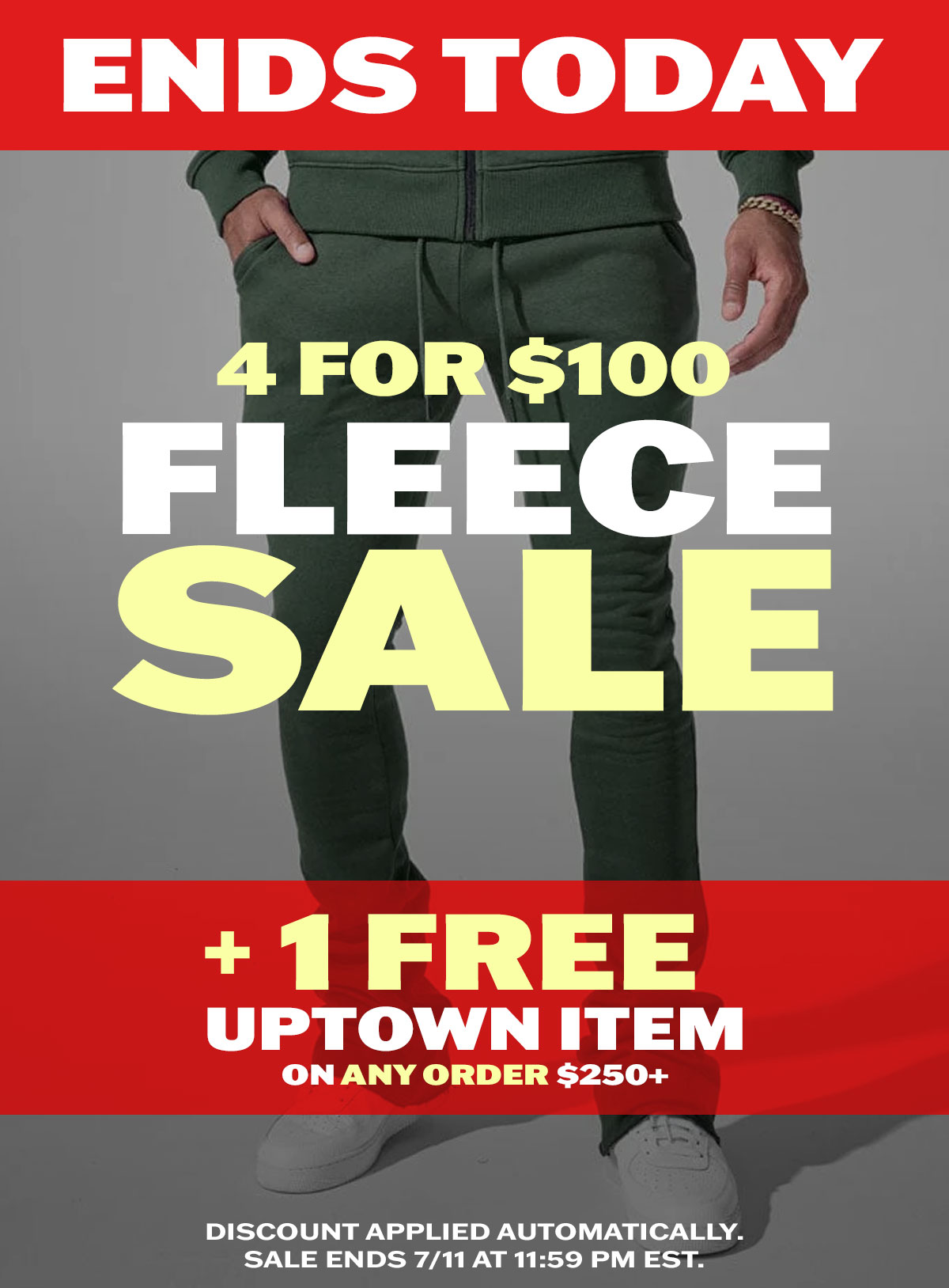 Ends today: 4 for $100 Uptown Fleece Sale for Men, Big Men & Kids