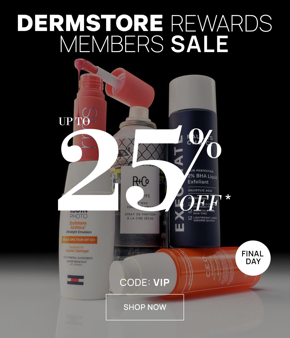 Exclusive Member Only: Up to 25% off