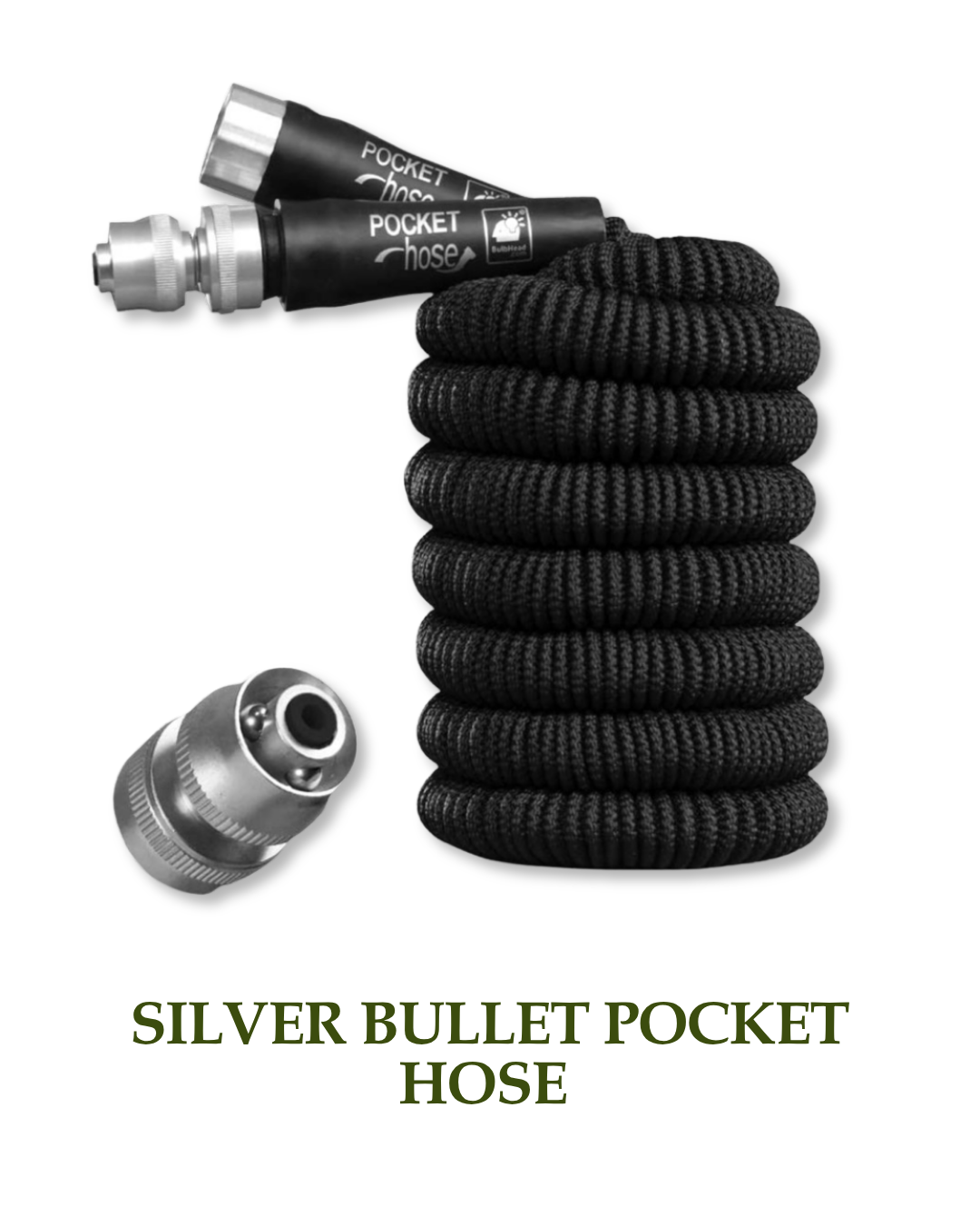 Silver Bullet Pocket Hose