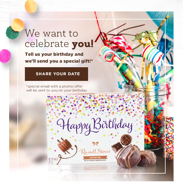We want to celebrate YOU.Tell us your birthday and we willl send you a special gift. A special email with a promo offer will be sent to you on your birthday. Share your date now