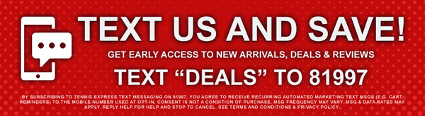 TEXT US AND SAVE! GET EARLY ACCESS TO NEW ARRIVALS, DEALS REVIEWS TEXT DEALS TO 81997 