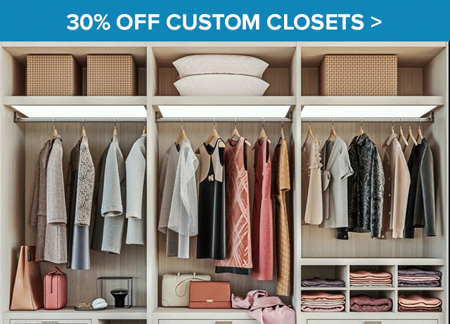 30% Off Custom RTA Closets