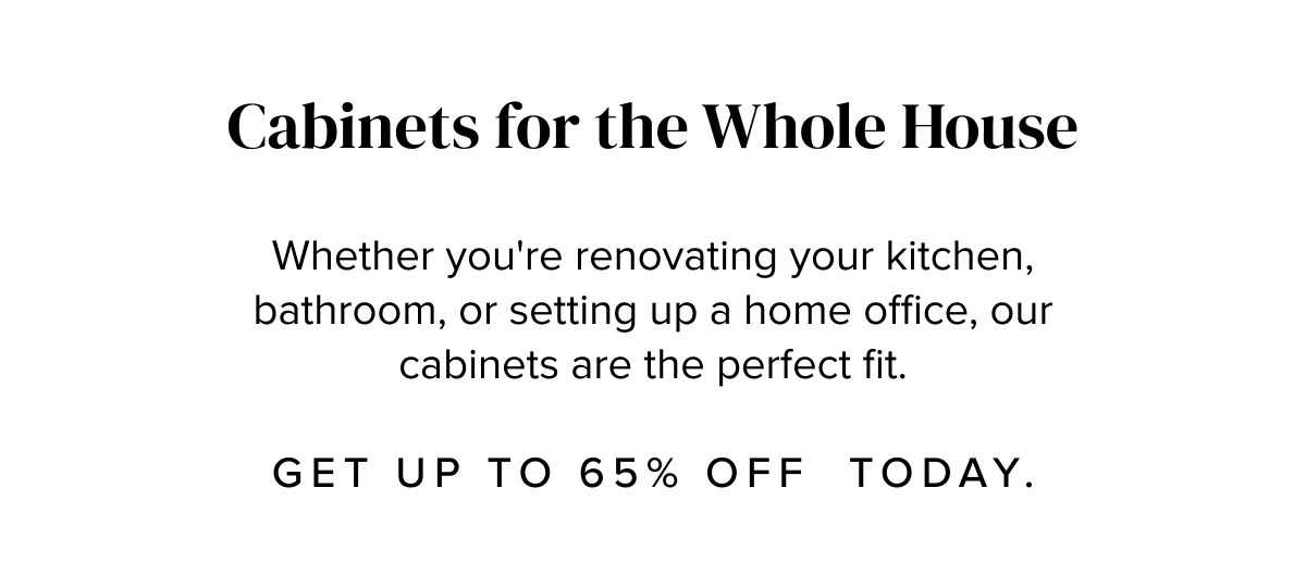 Up to 65% OFF Cabinets