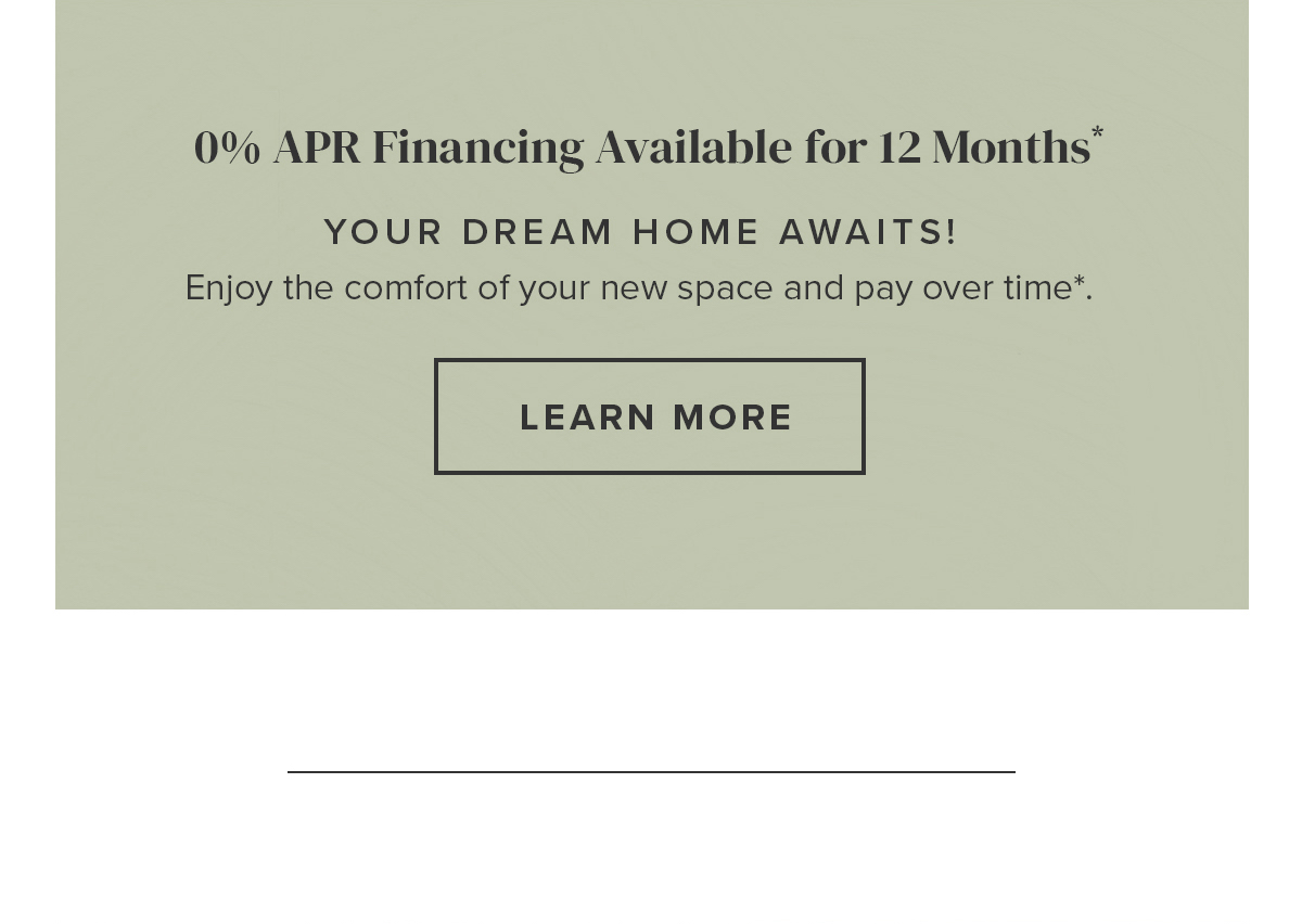0 Percent Financing Available for 12 months