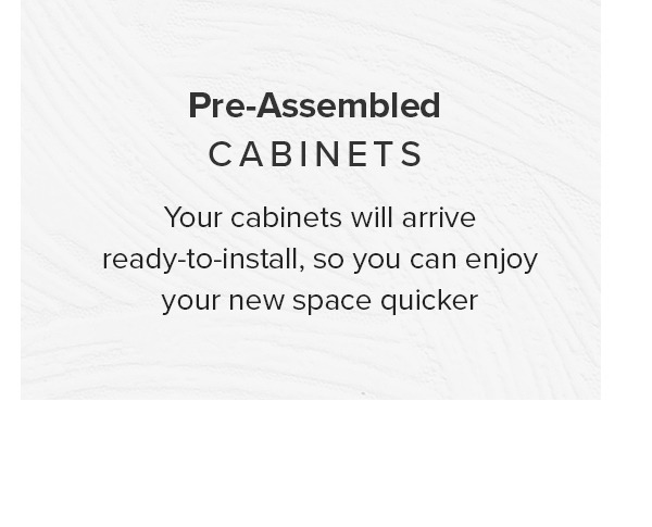 Pre-Assembled - Shop Now