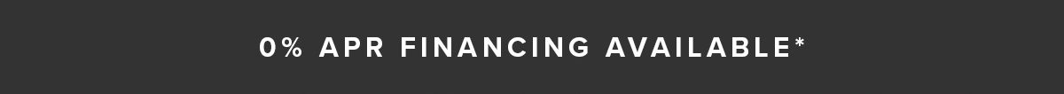 0 Percent APR Financing Options Available