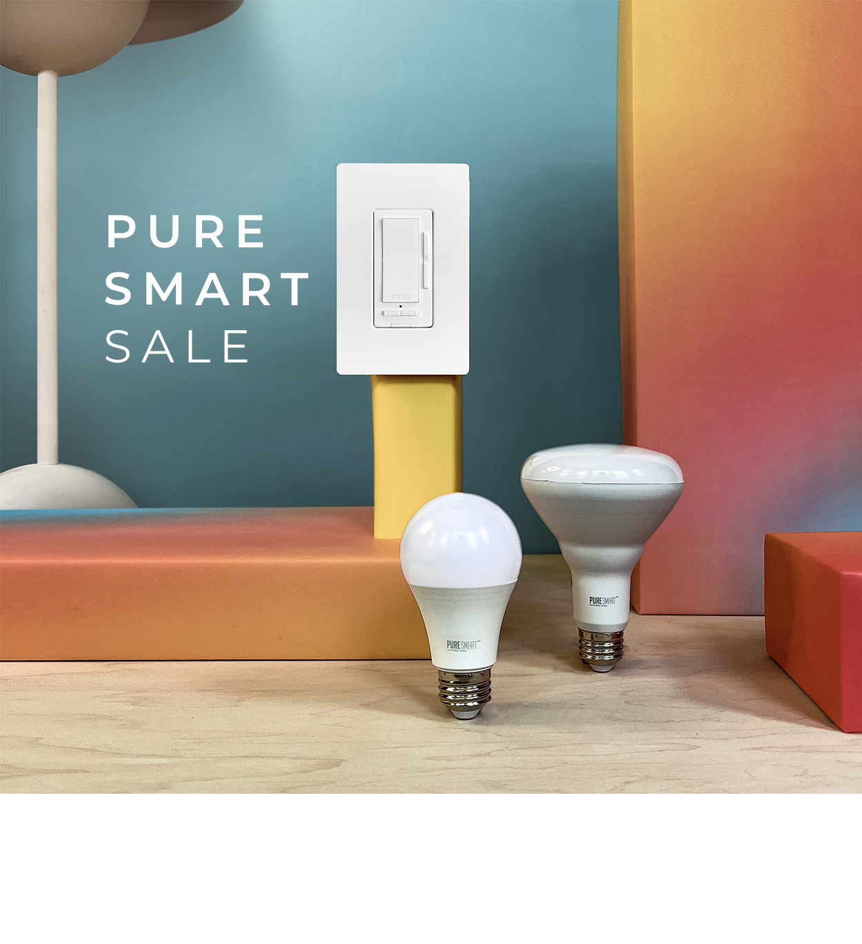 Pure Smart Sale | Add smart lighting features to your fixtures, with Pure Smart bulbs and controls from PureEdge Lighting. |  Using the top-tier WiZ Pro platform, Pure Smart bulbs and controls allow you to dial into millions of colors, thousands of white tones, and endless automations. Plus, the battery operated wall switch can be placed anywhere you like! |  On sale for a limited time. | Shop