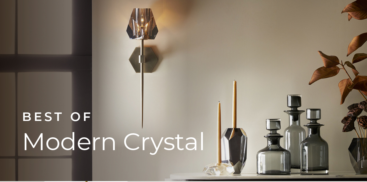 Best of Modern Crystal | Glamorous and faceted, chic and chiseled, crystal elevates any room to first class.