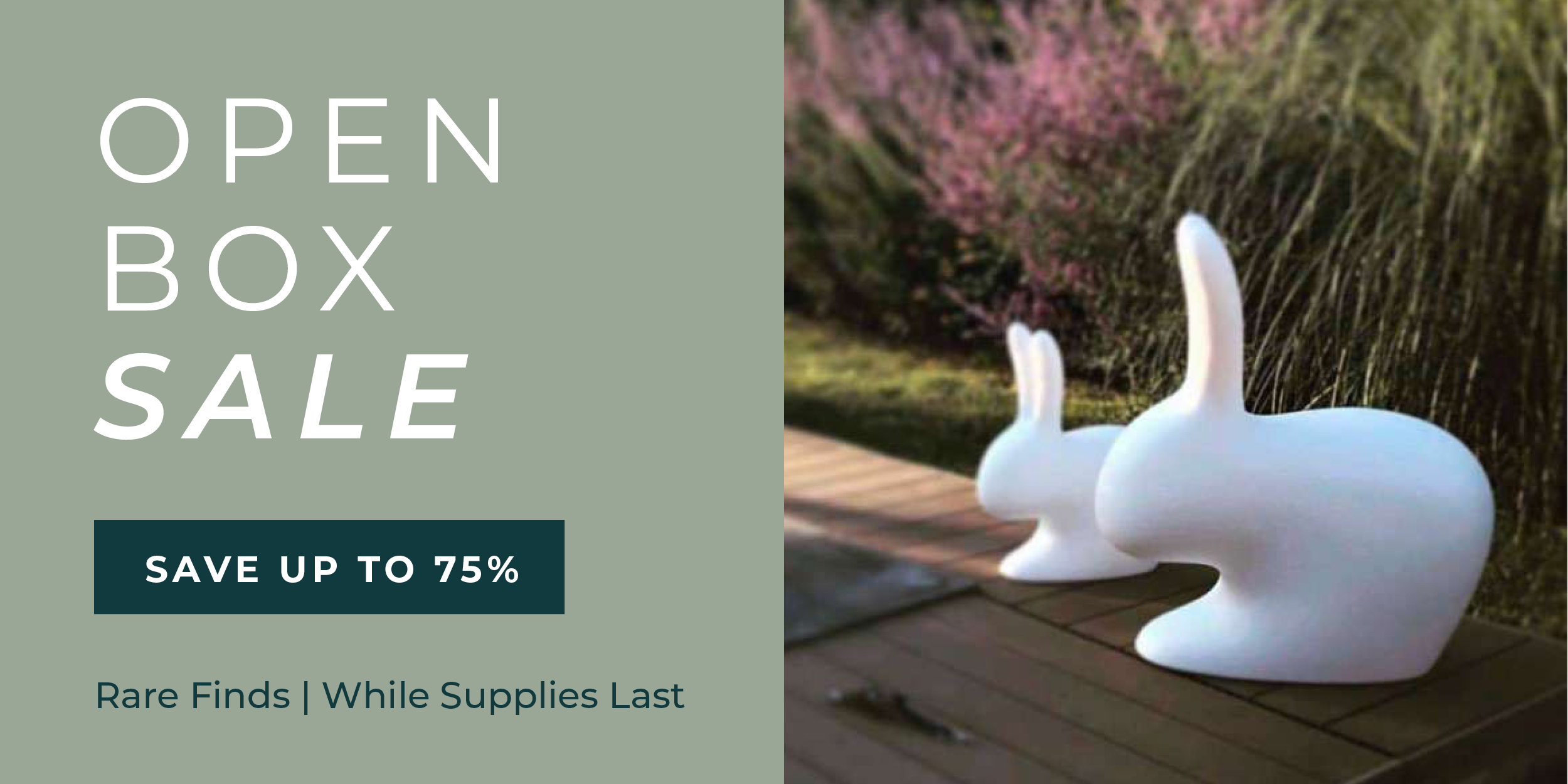 Open Box Sale [Save up to 75% off]