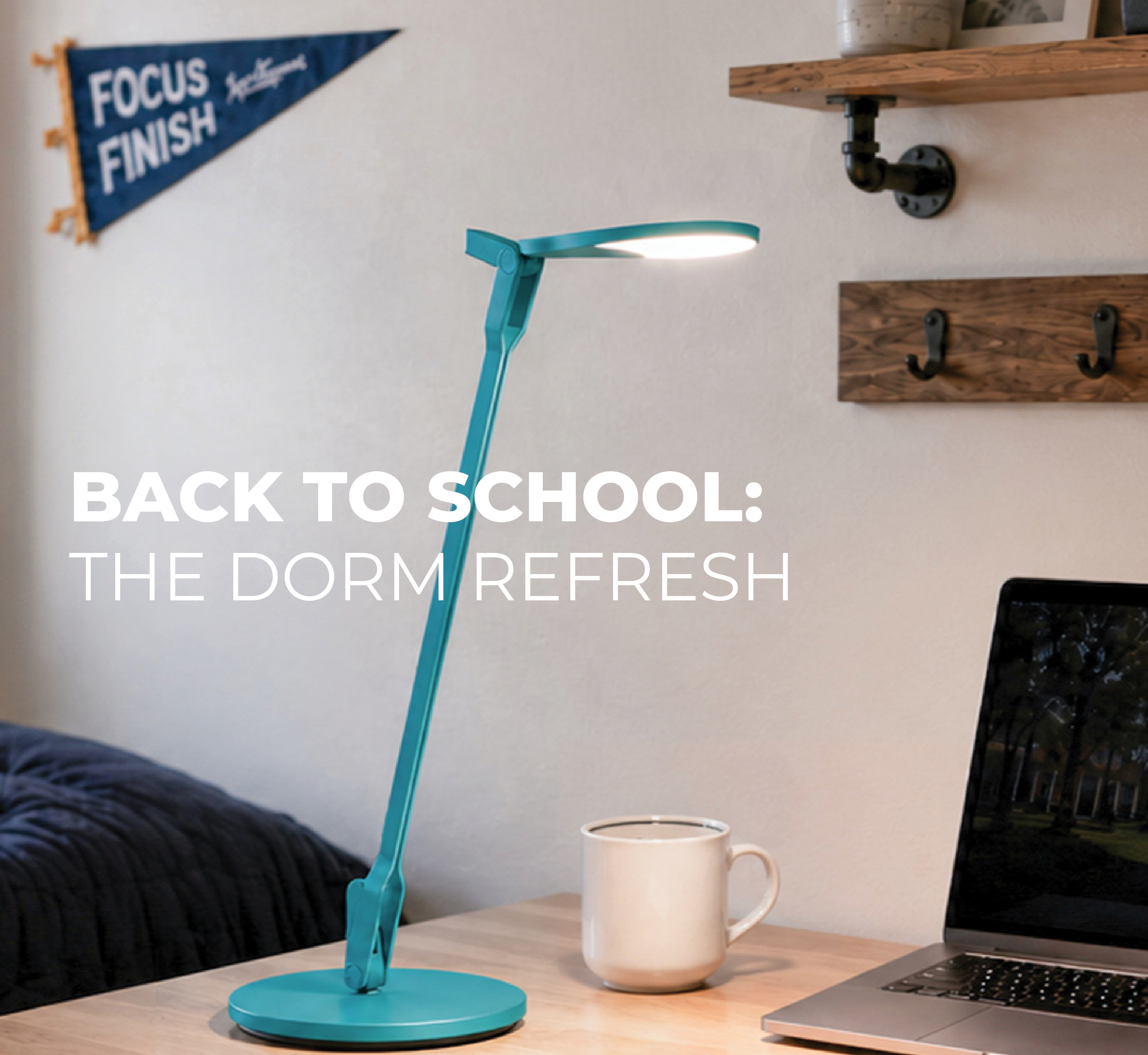 Back to School: The Dorm Refresh