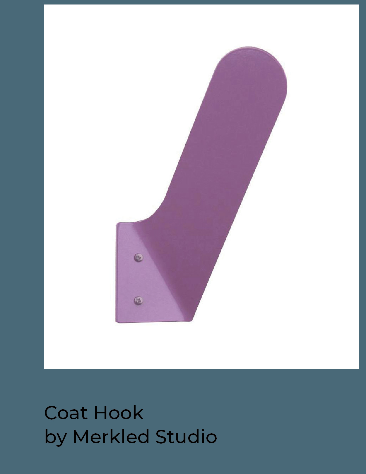 Coat Hook by Merkled Studio