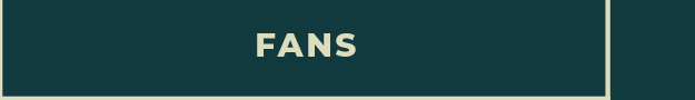 [Fans]