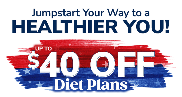 Jumpstart Your Way to a Healthier YOU! Up To $40 Off Diet Plans