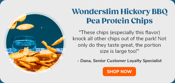 "Wonderslim Hickory BBQ Pea Protein Chips | ""These chips (especially this flavor) knock all other chips out of the park! Not only do they taste great, the portion size is large too!"" - Dana, Senior Customer Loyalty Specialist"