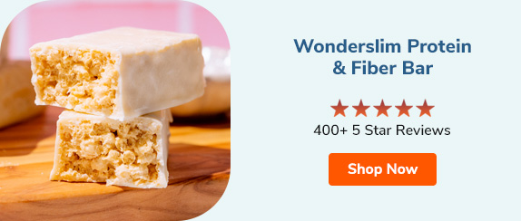 Wonderslim Protein & Fiber Bar 400+ 5 Star Reviews SHOP NOW >>