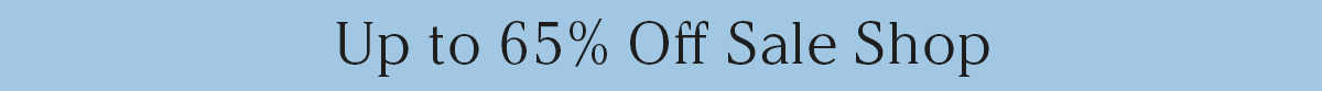 Up to 65% Off Sale
